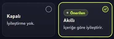 Kapalı ve Akıllı kalite kartları; Akıllı önerilen ve seçili